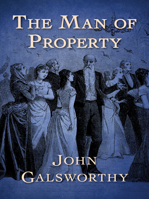 Upplýsingar um The Man of Property eftir John Galsworthy - Biðlisti